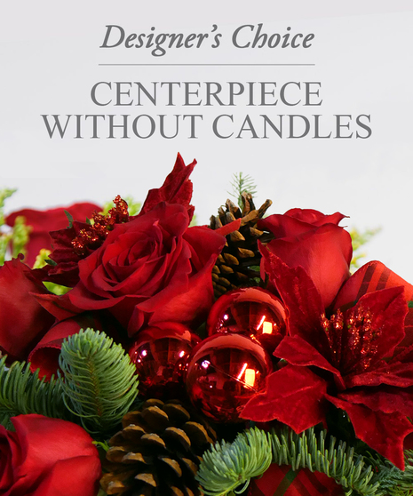Holiday Centerpiece - Without Candles