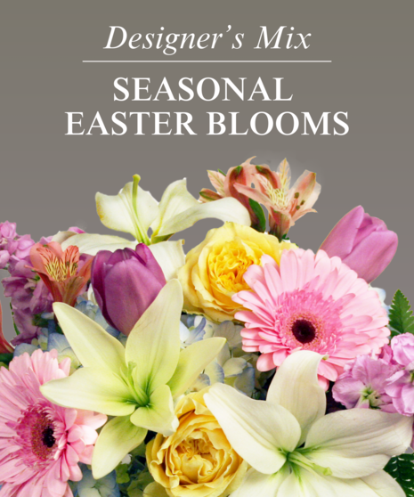 Seasonal Easter Blooms - Designer's Mix