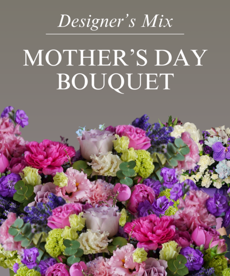 Mother's Day Bouquet - Designer's Mix